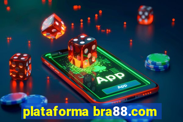 plataforma bra88.com